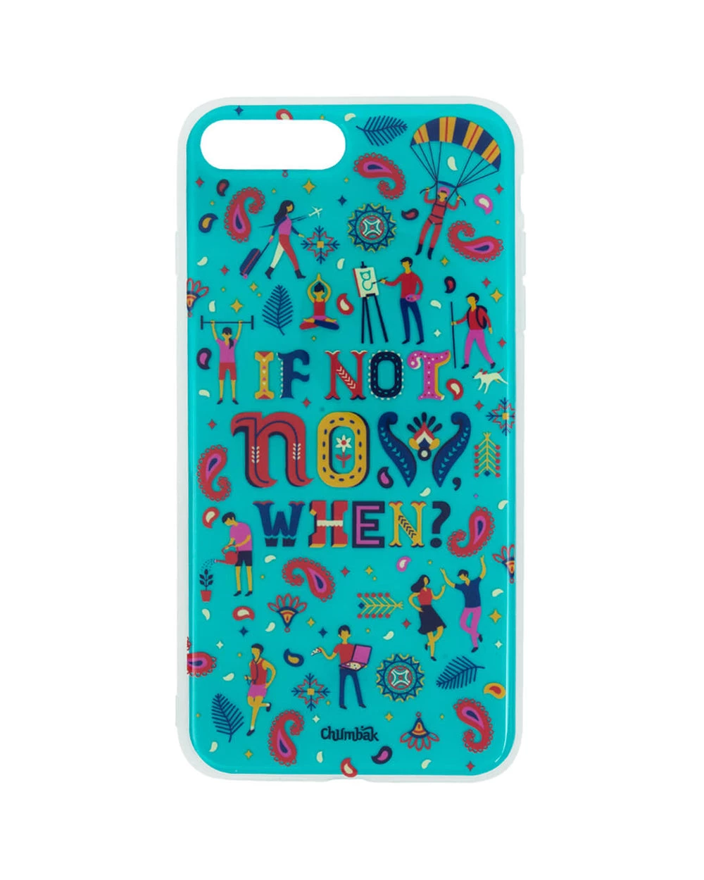 Chumbakdesign Souvenirs & Collectibles If Not Now IPhone 7 Plus Case 3 Chumbakdesign Souvenirs & Collectibles If Not Now IPhone 7 Plus Case